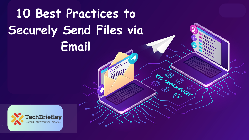 10 Best Practices to Securely Send Files via Email